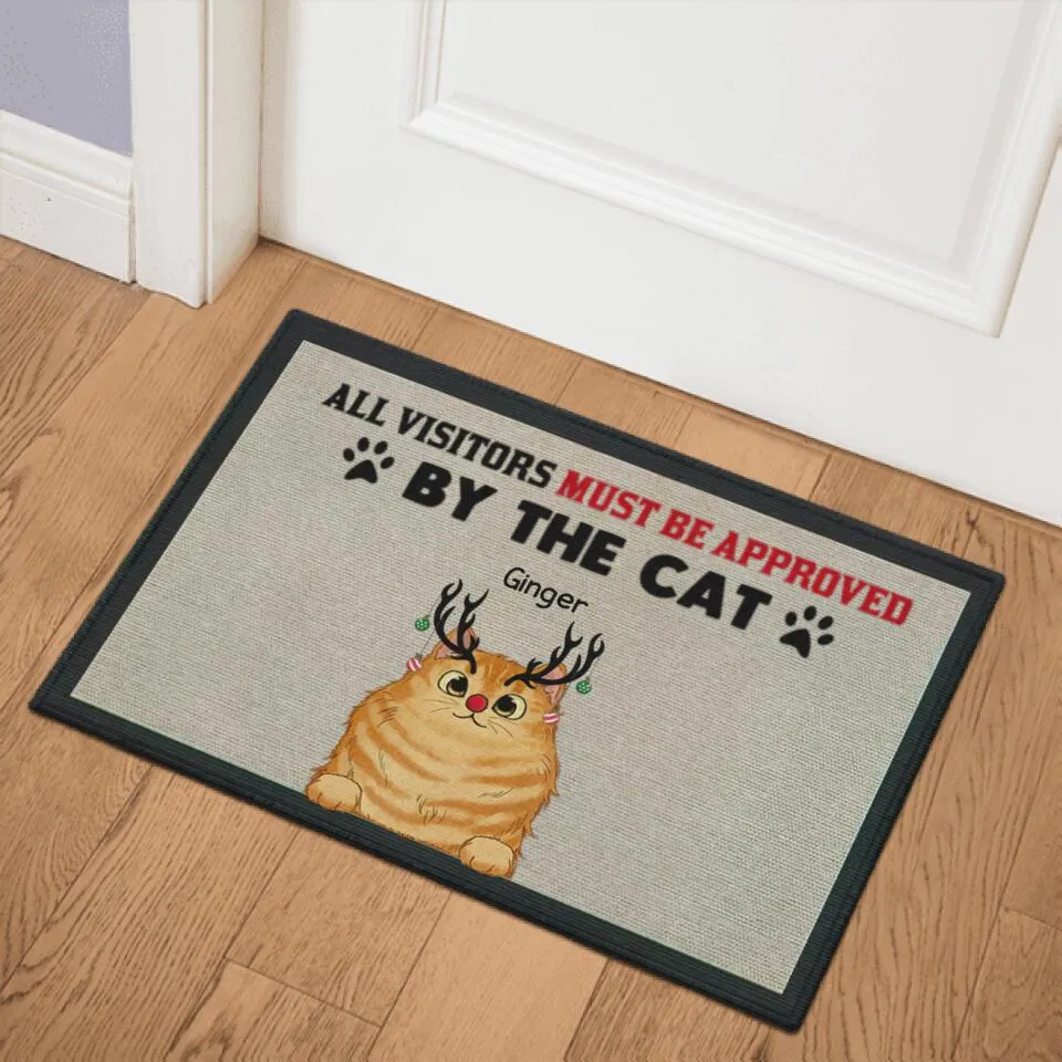 All Visitors Must Be Approved By The Cats Personalized Doormat Christmas