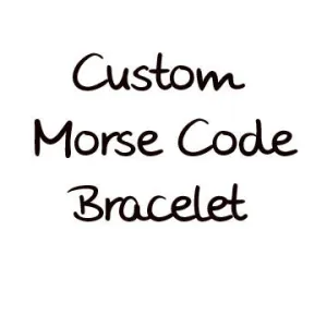 Custom Morse Code Bracelet