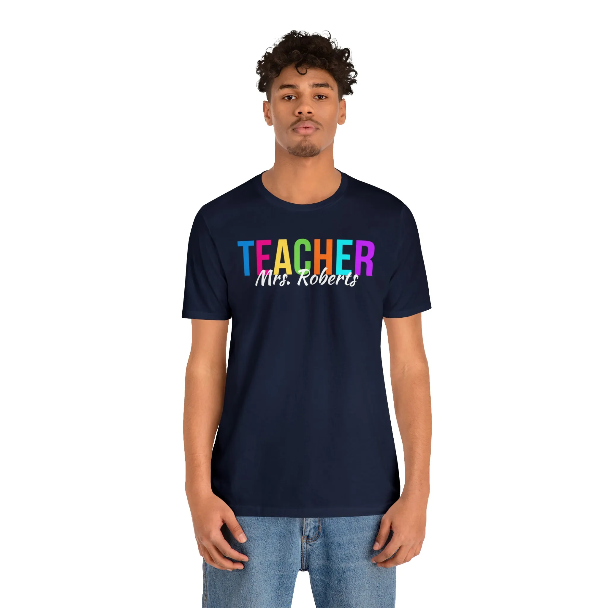 CUSTOM Multicolored Teacher Personalized T-Shirt | Teacher's School Tee |  Bella Canvas 3001 Unisex | School Short Sleeve Tshirt