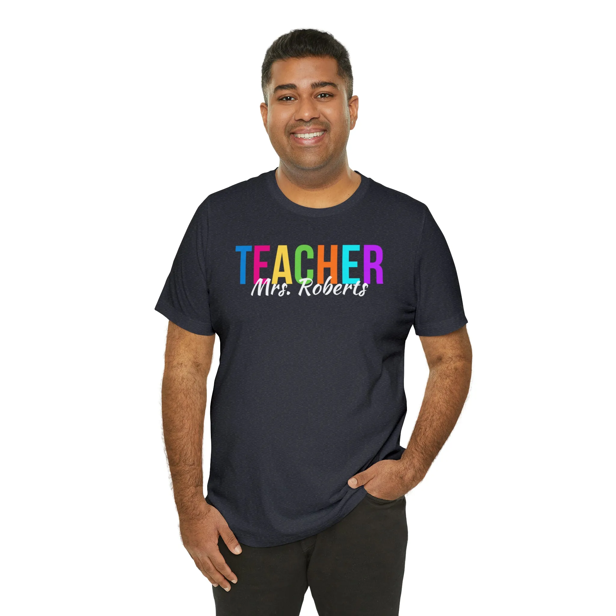 CUSTOM Multicolored Teacher Personalized T-Shirt | Teacher's School Tee |  Bella Canvas 3001 Unisex | School Short Sleeve Tshirt