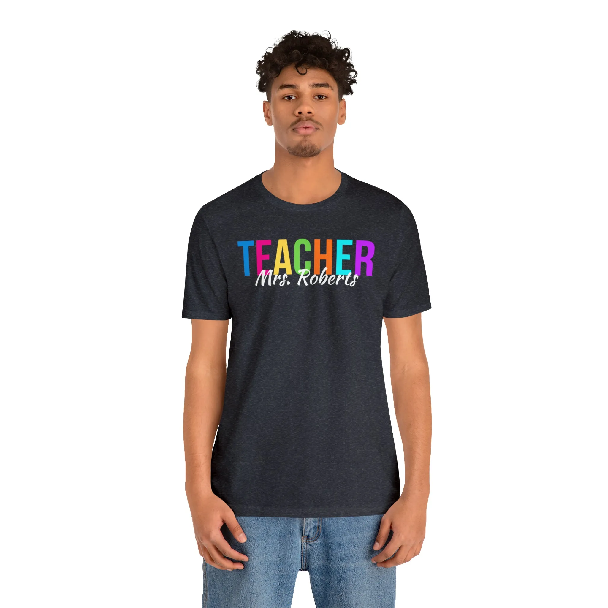 CUSTOM Multicolored Teacher Personalized T-Shirt | Teacher's School Tee |  Bella Canvas 3001 Unisex | School Short Sleeve Tshirt