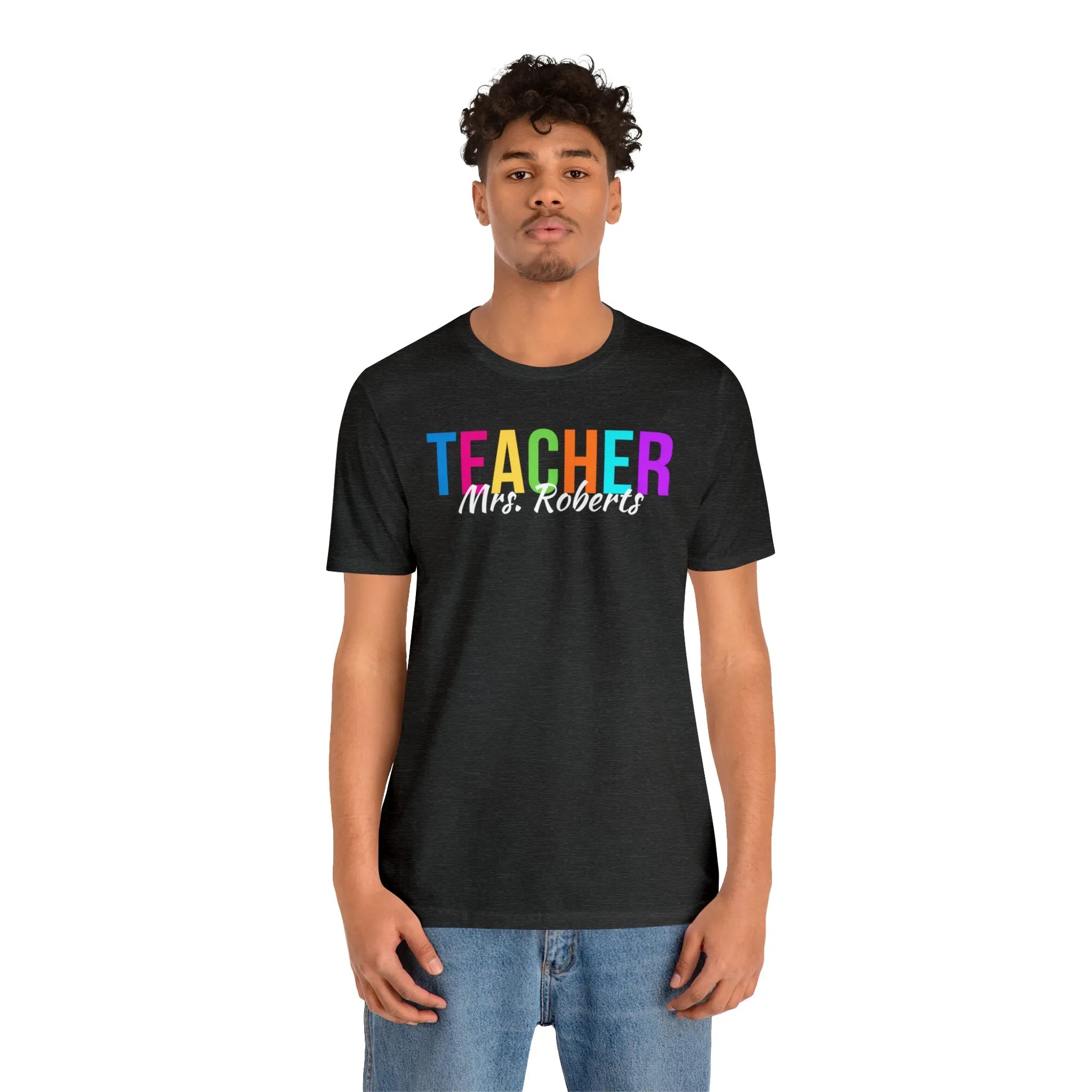 CUSTOM Multicolored Teacher Personalized T-Shirt | Teacher's School Tee |  Bella Canvas 3001 Unisex | School Short Sleeve Tshirt