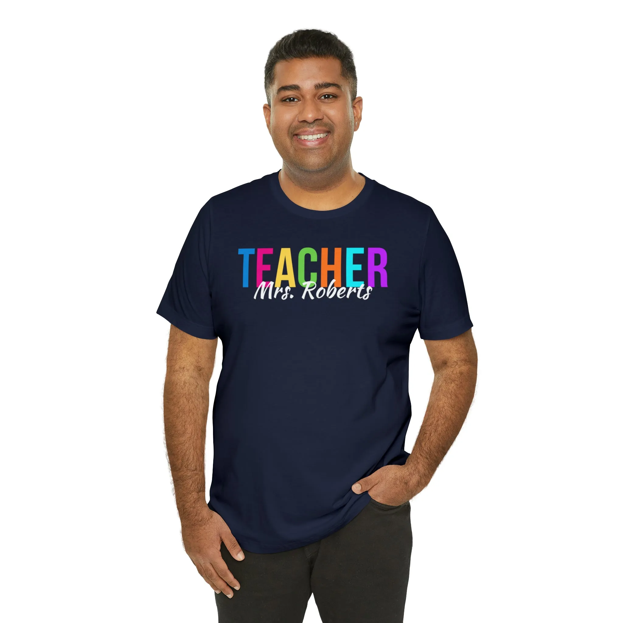 CUSTOM Multicolored Teacher Personalized T-Shirt | Teacher's School Tee |  Bella Canvas 3001 Unisex | School Short Sleeve Tshirt