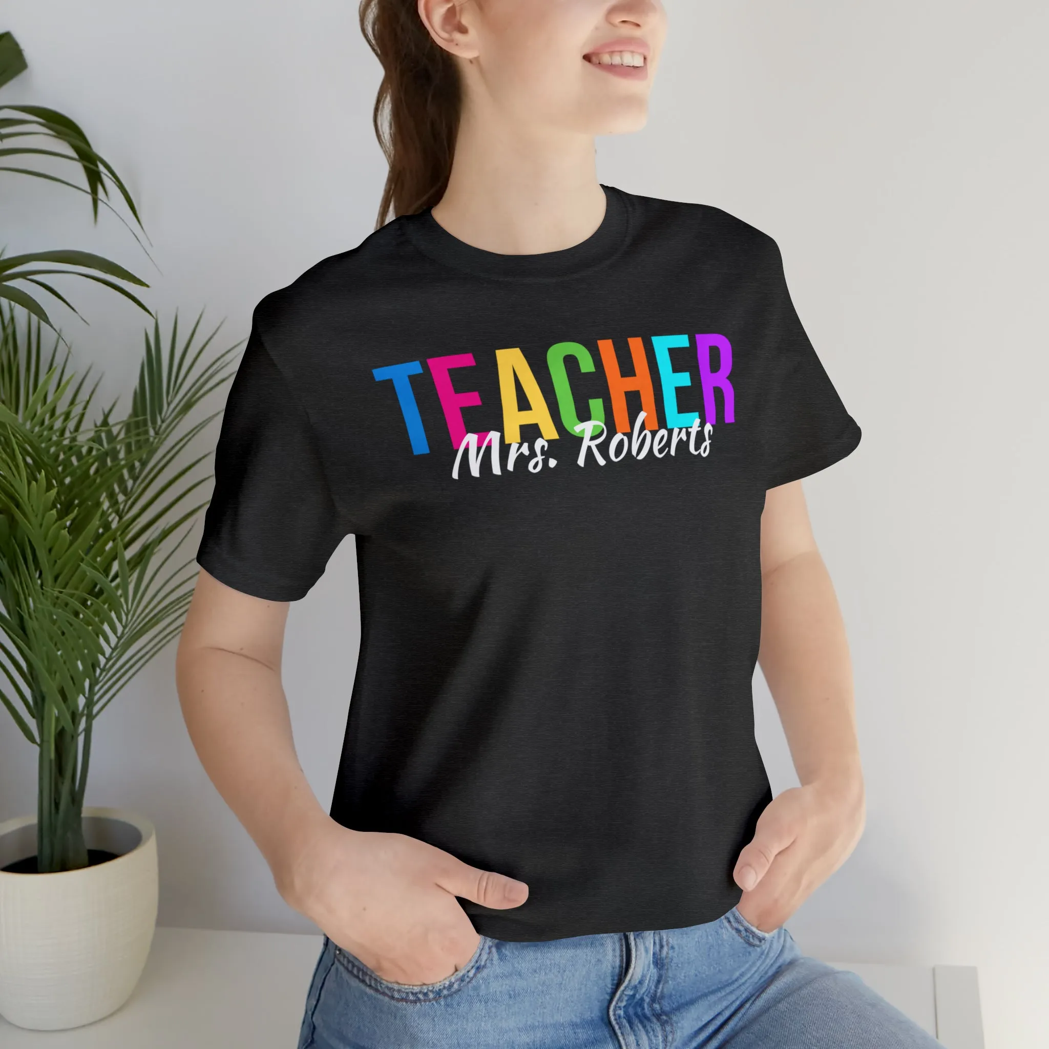 CUSTOM Multicolored Teacher Personalized T-Shirt | Teacher's School Tee |  Bella Canvas 3001 Unisex | School Short Sleeve Tshirt