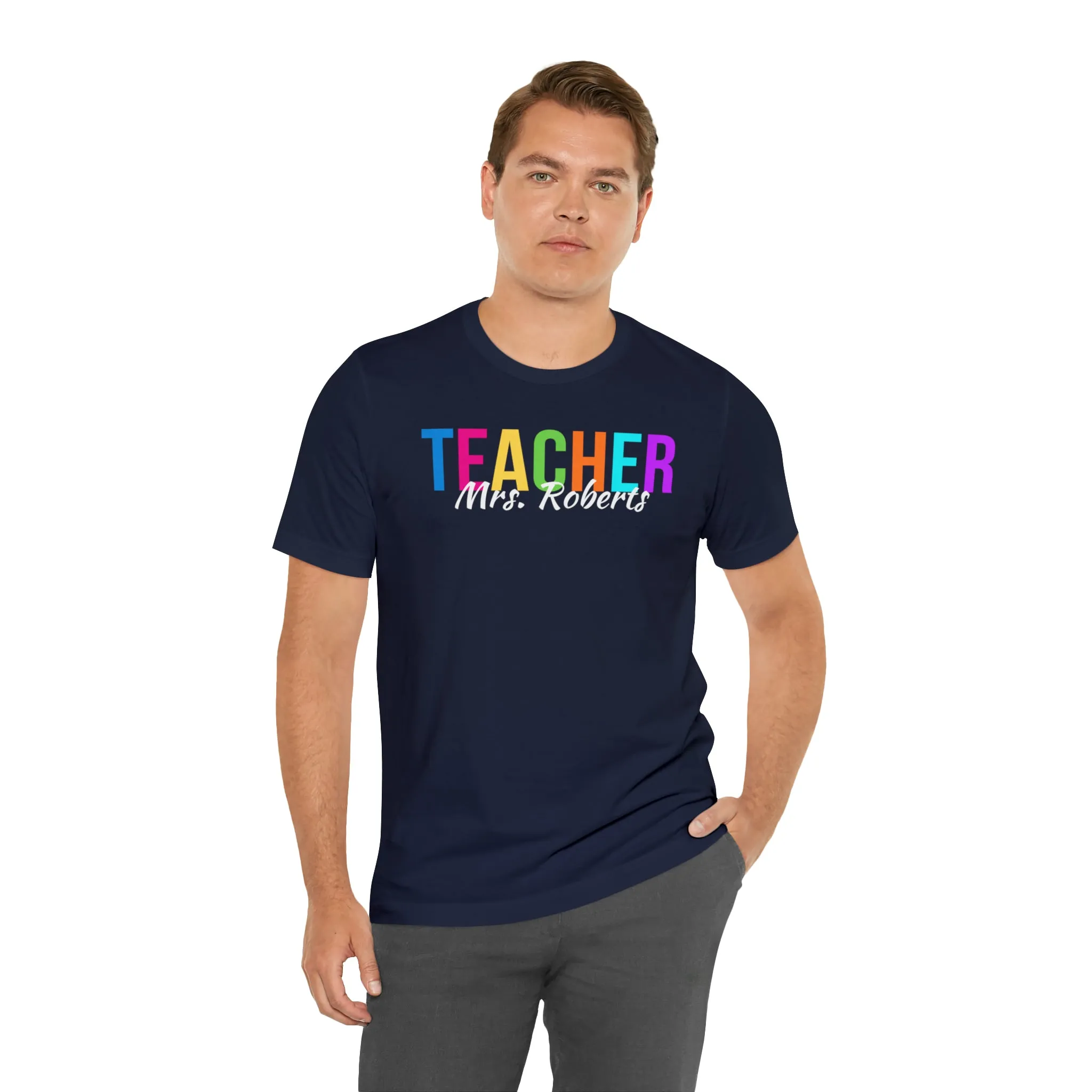 CUSTOM Multicolored Teacher Personalized T-Shirt | Teacher's School Tee |  Bella Canvas 3001 Unisex | School Short Sleeve Tshirt