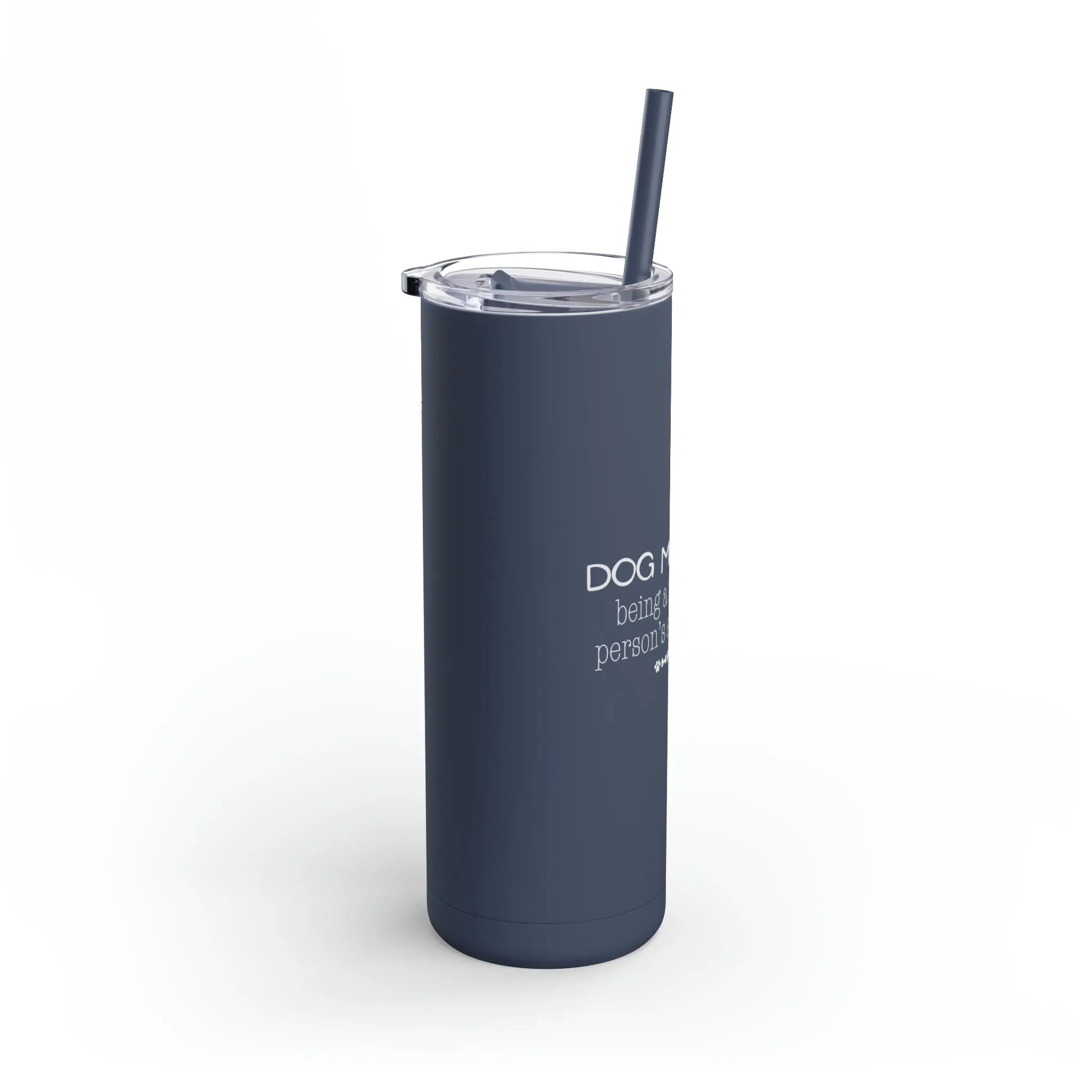Dog Mom Definition Skinny Matte Tumbler