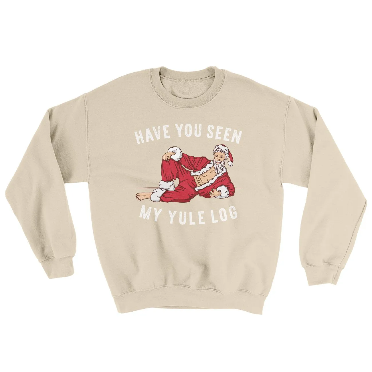 Have You Seen My Yule Log? Ugly Sweater