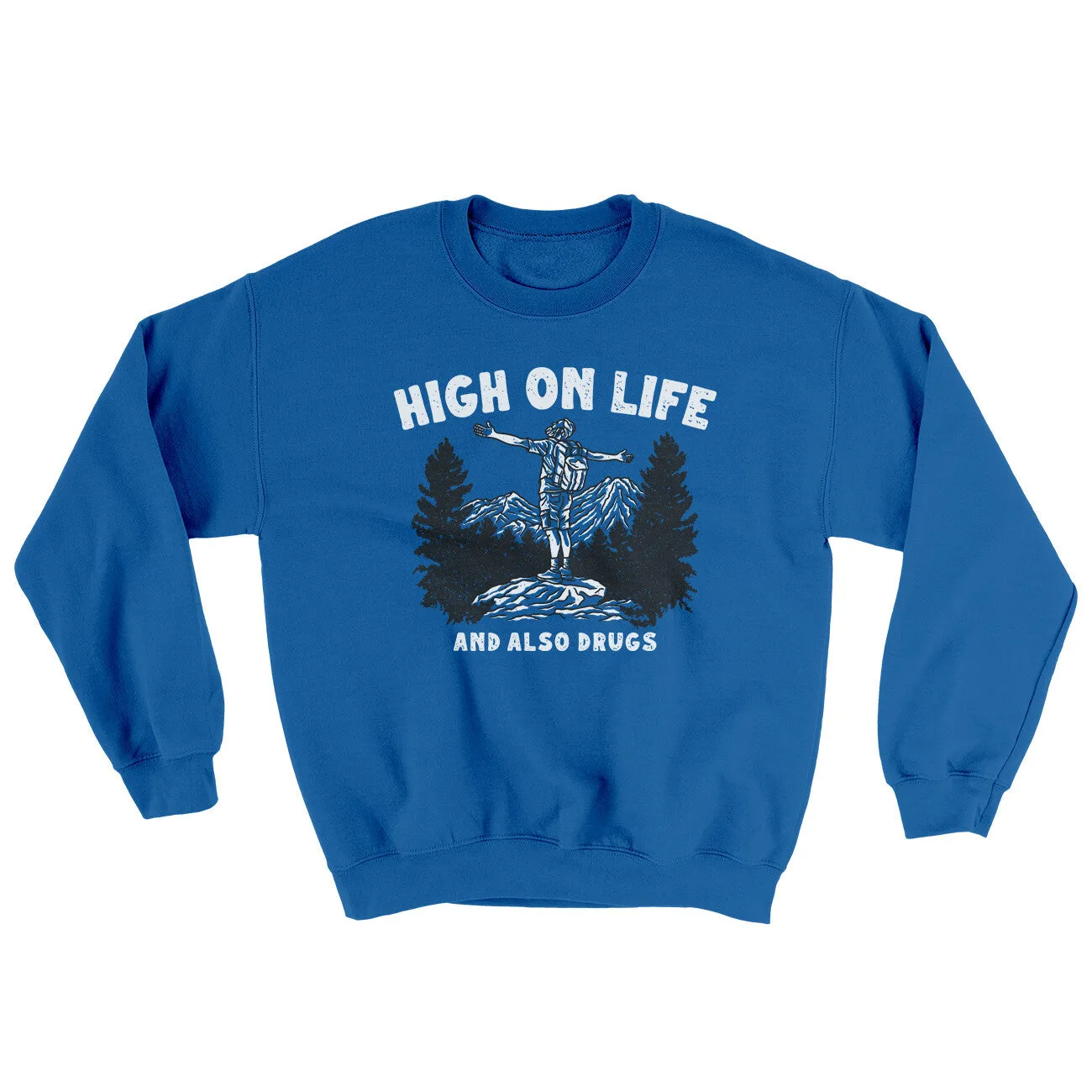 High On Life And Also Drugs Ugly Sweater