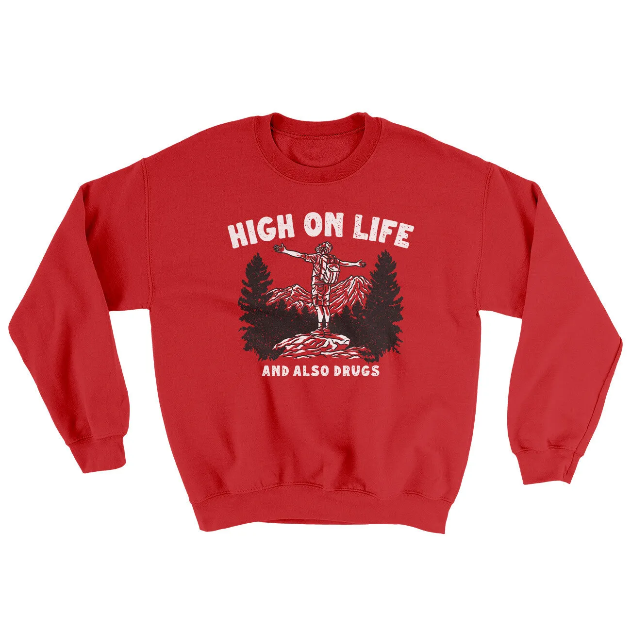High On Life And Also Drugs Ugly Sweater