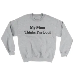 My Mom Thinks I’m Cool Ugly Sweater